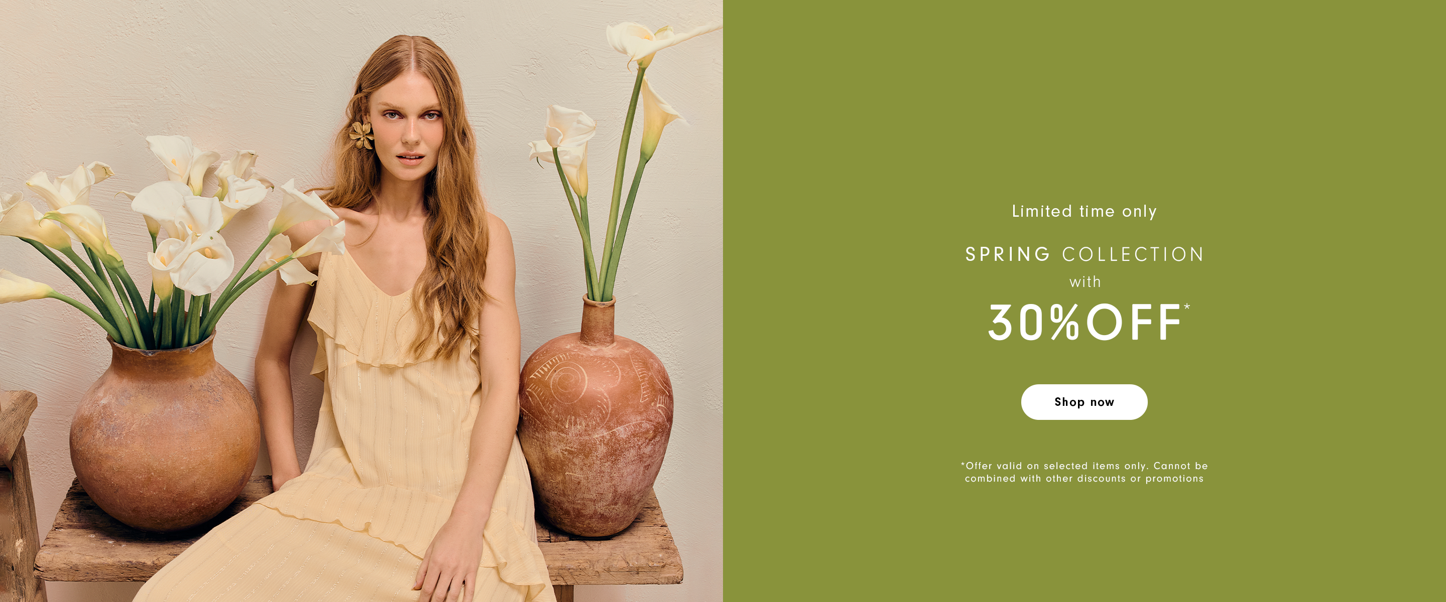 Desktop banner of a woman with long blonde hair in a beige ruffled dress, seated between two terracotta vases with white calla lilies, alongside a green panel with text "Limited time only - Spring Collection with 30% Off" and a "Shop now" button.