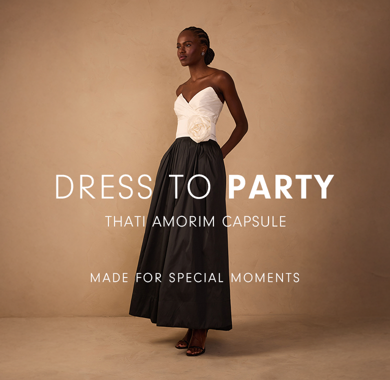 A woman wearing a formal gown with a white strapless top and a full black skirt. To her left is text overlay reading "DRESS TO PARTY", "THATI AMORIM CAPSULE", and "MADE FOR SPECIAL MOMENTS".
