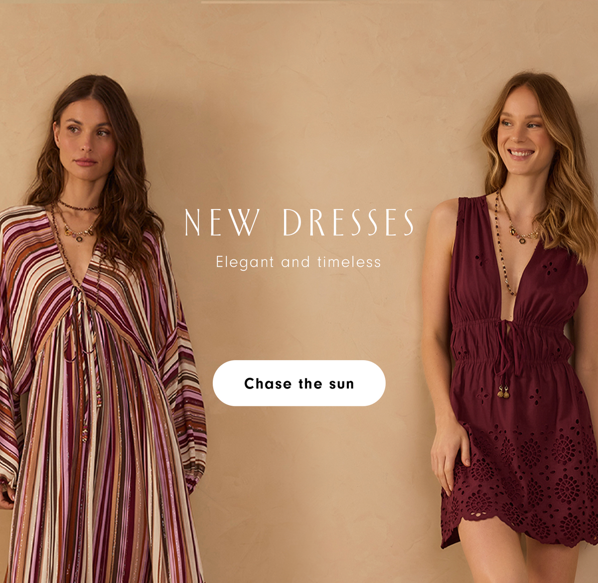 Mobile secondary banner: two women in a long striped dress and a burgundy eyelet dress against a beige wall, New Dresses - Elegant and timeless, Chase the sun